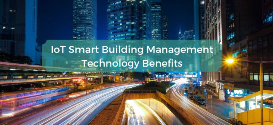 3 Best Uses Of Smart Building Technology To Save Upto 10% Of Your ...