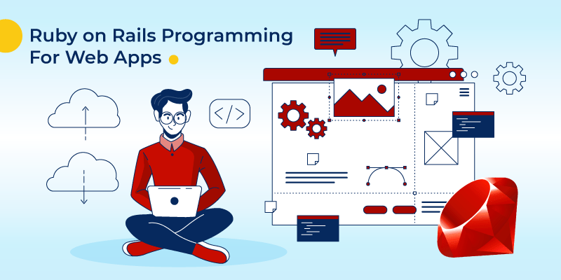 Ruby on Rails programming for web apps