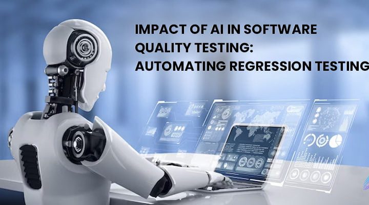 Impact of AI in Software Quality Testing v4