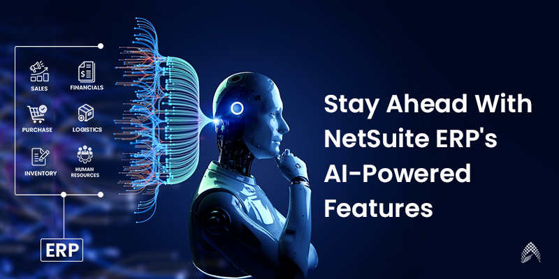 Stay-Ahead-With-NetSuite-ERPs-AI-Powered-Features
