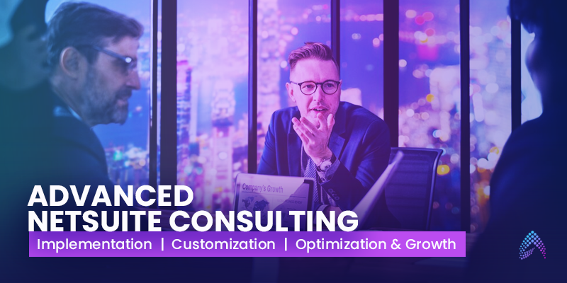 Advanced NetSuite Consulting: When to Seek Specialized Expertise