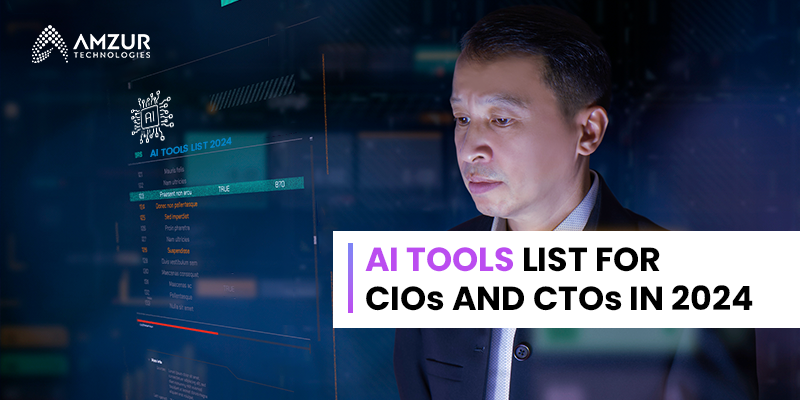 Top 10 AI Tools For CIOs and CTOs: How To Evaluate Them?