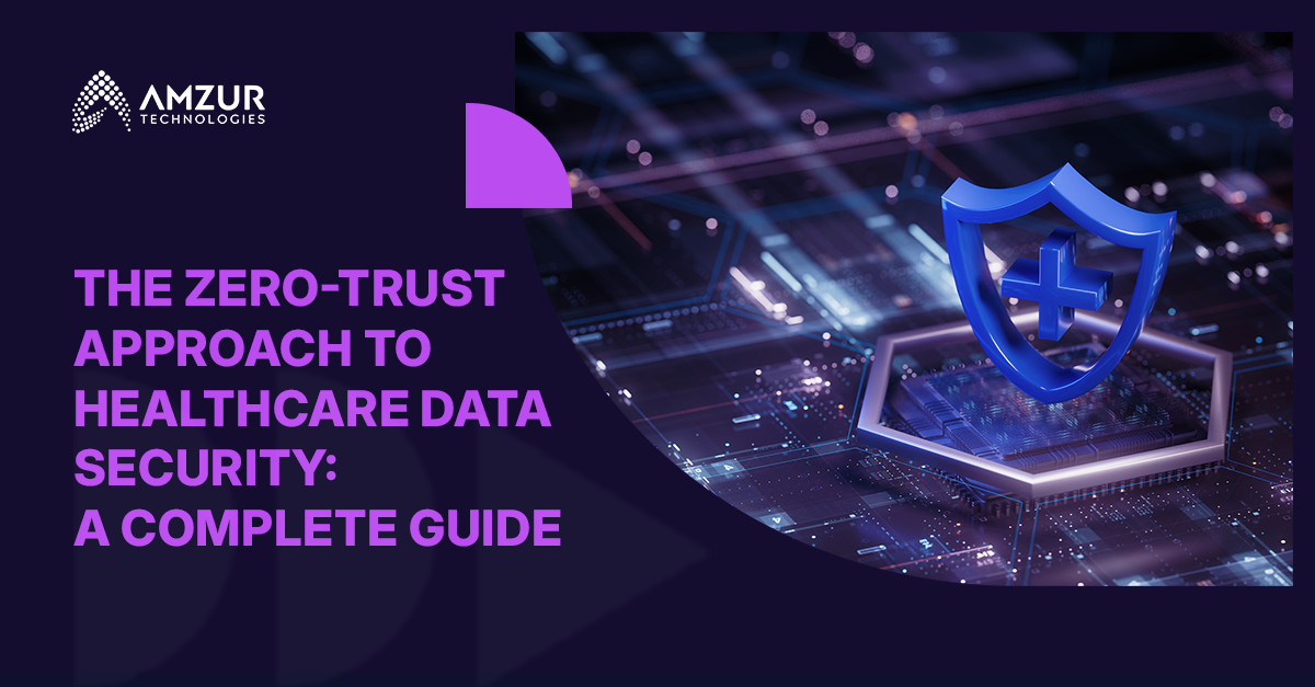 Healthcare Data Security with Zero Trust Architecture