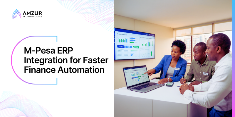 M-Pesa ERP Integration for Faster Finance Automation